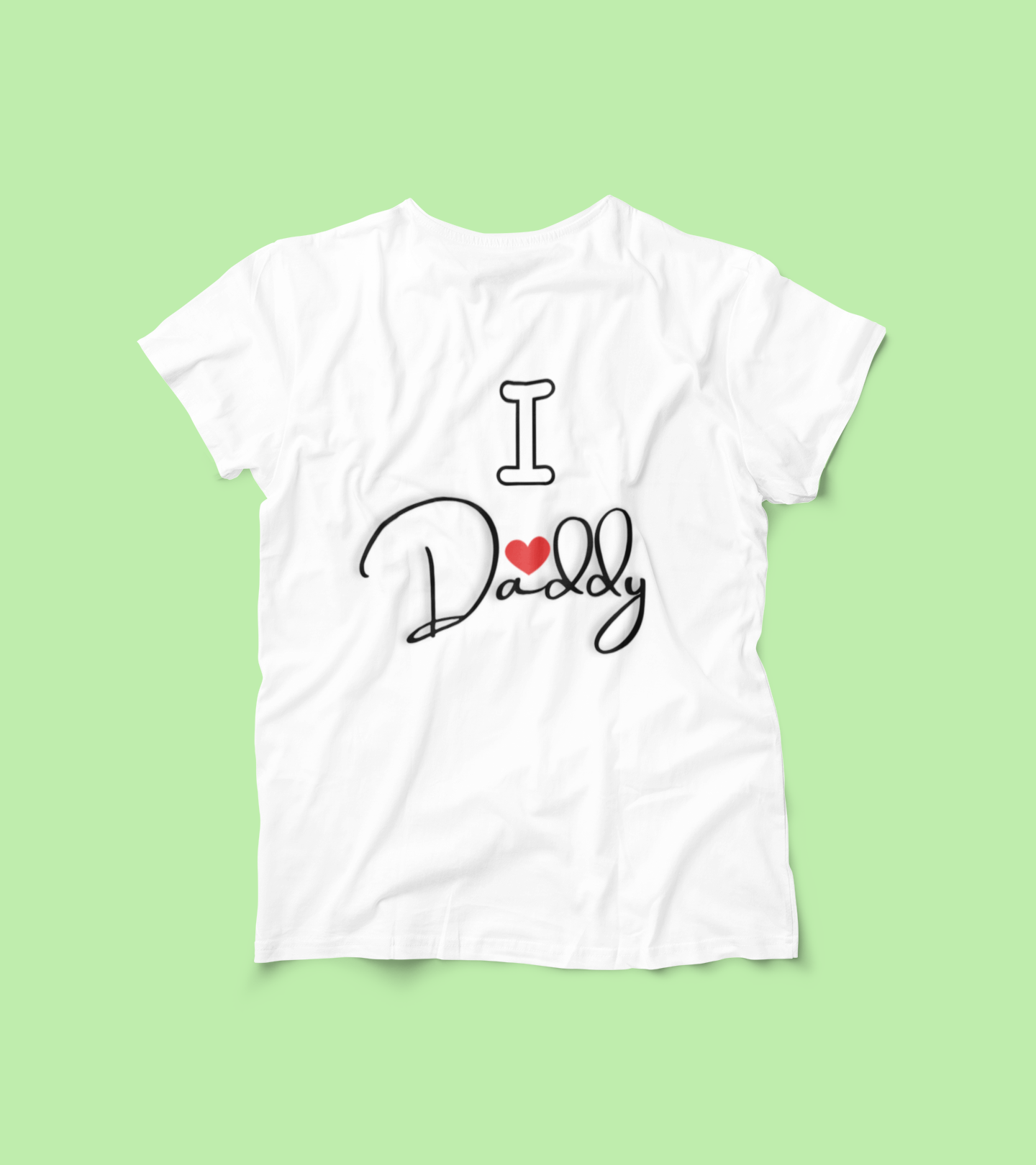 I Love Daddy Tee